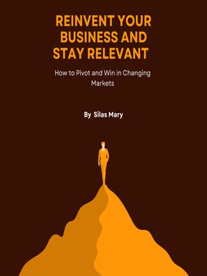 cover image of Reinvent Your Business and Stay Relevant